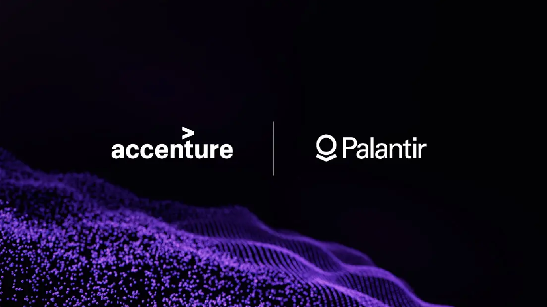 Accenture and Palantir Expand Global Partnership to Drive AI Reinvention